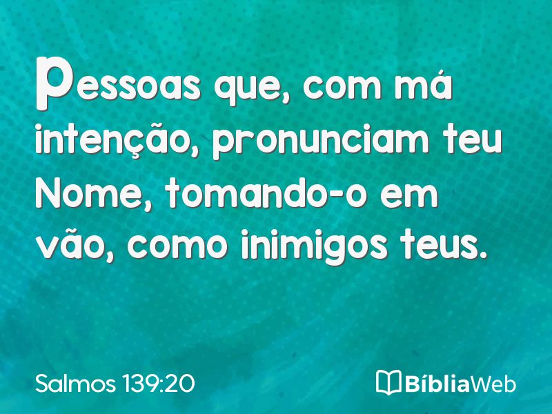 Salmos 139:20 em imagem para compartilhar