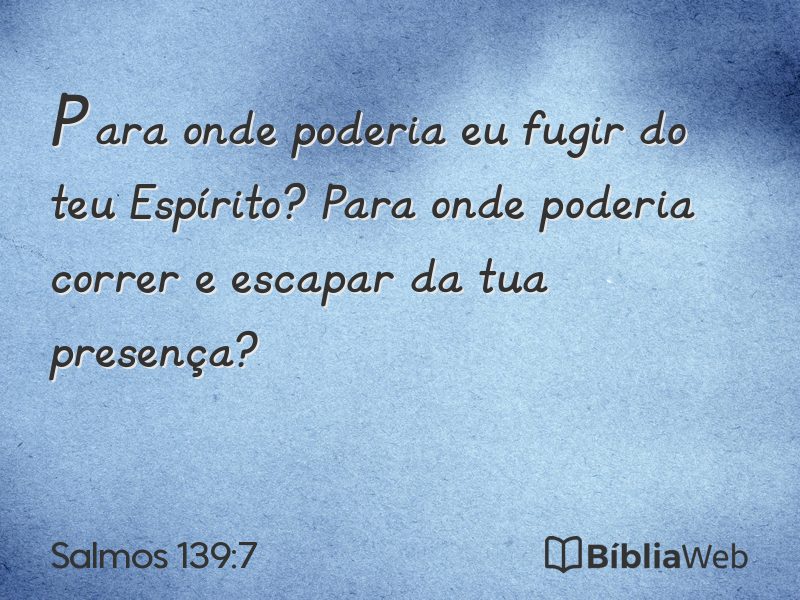 Salmos 139:7 em imagem para compartilhar