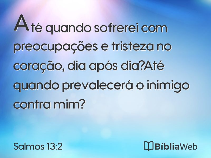 Salmos 13:2 em imagem para compartilhar