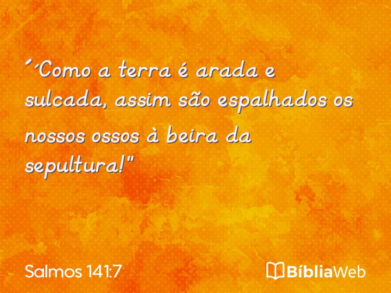 Salmos 141:7 em imagem para compartilhar