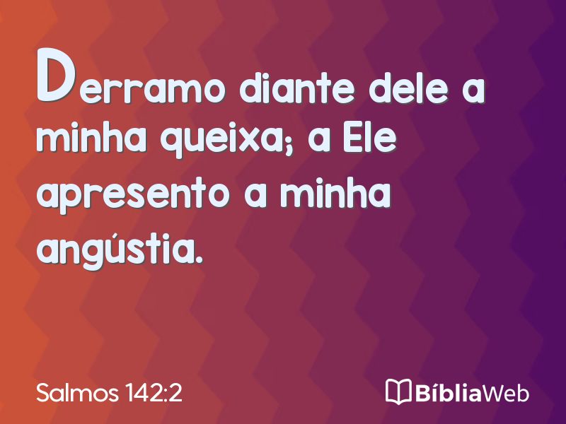 Salmos 142:2 em imagem para compartilhar