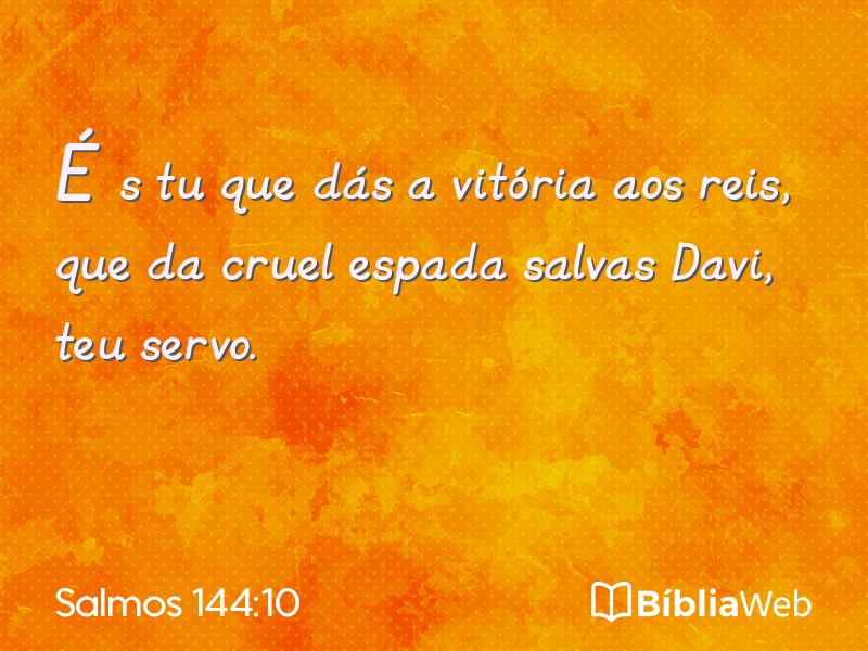 Salmos 144:10 em imagem para compartilhar