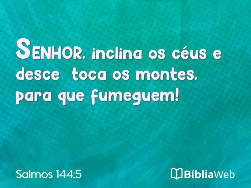 Salmos 144:5 em imagem para compartilhar