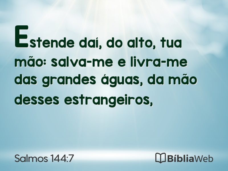 Salmos 144:7 em imagem para compartilhar