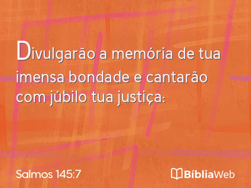 Salmos 145:7 em imagem para compartilhar