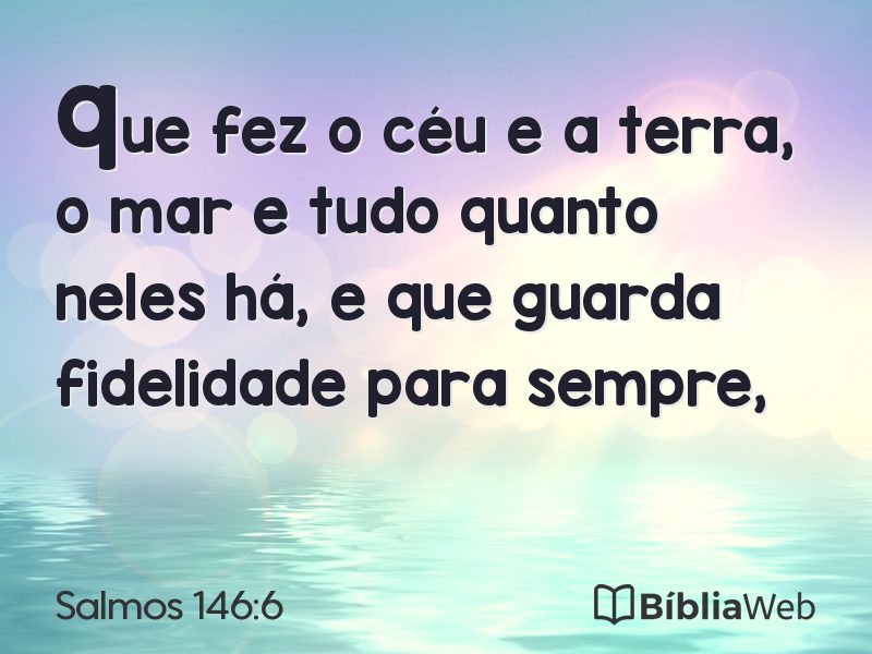 Salmos 146:6 em imagem para compartilhar