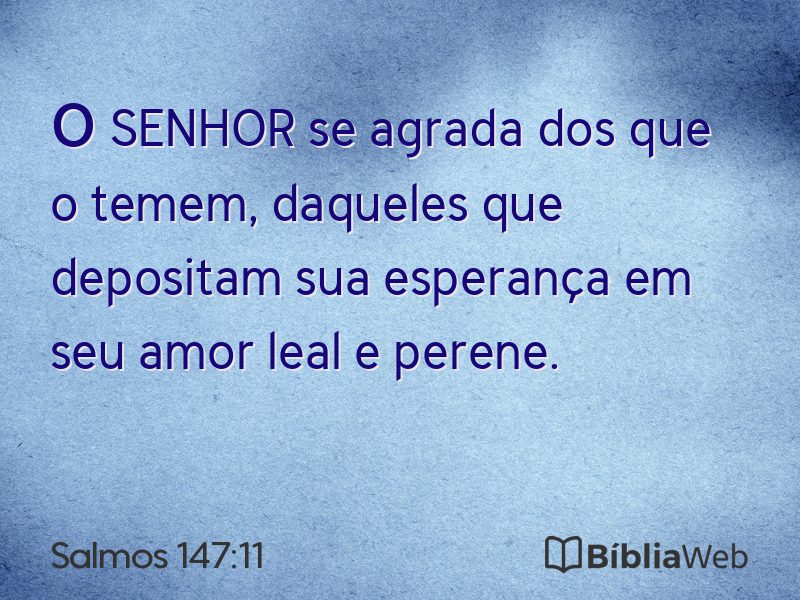 Salmos 147:11 em imagem para compartilhar