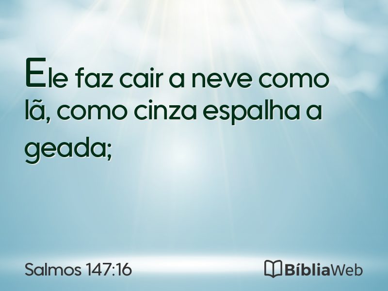 Salmos 147:16 em imagem para compartilhar