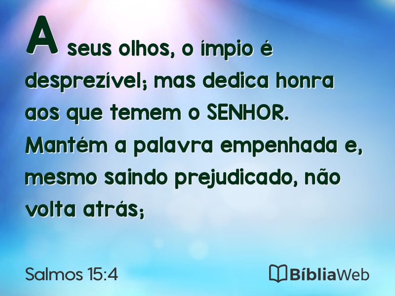 Salmos 15:4 em imagem para compartilhar