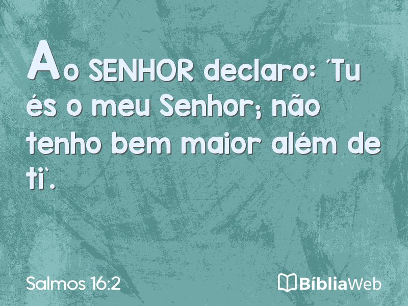 Salmos 16:2 em imagem para compartilhar