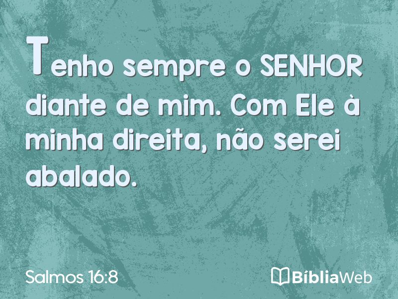 Salmos 16:8 em imagem para compartilhar