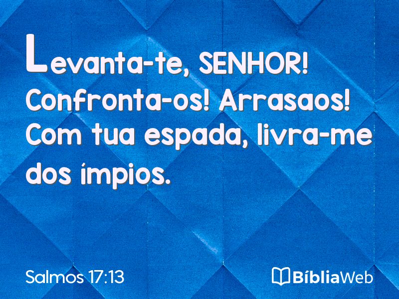 Salmos 17:13 em imagem para compartilhar