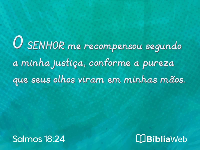Salmos 18:24 em imagem para compartilhar