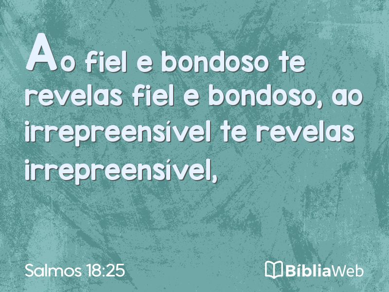 Salmos 18:25 em imagem para compartilhar
