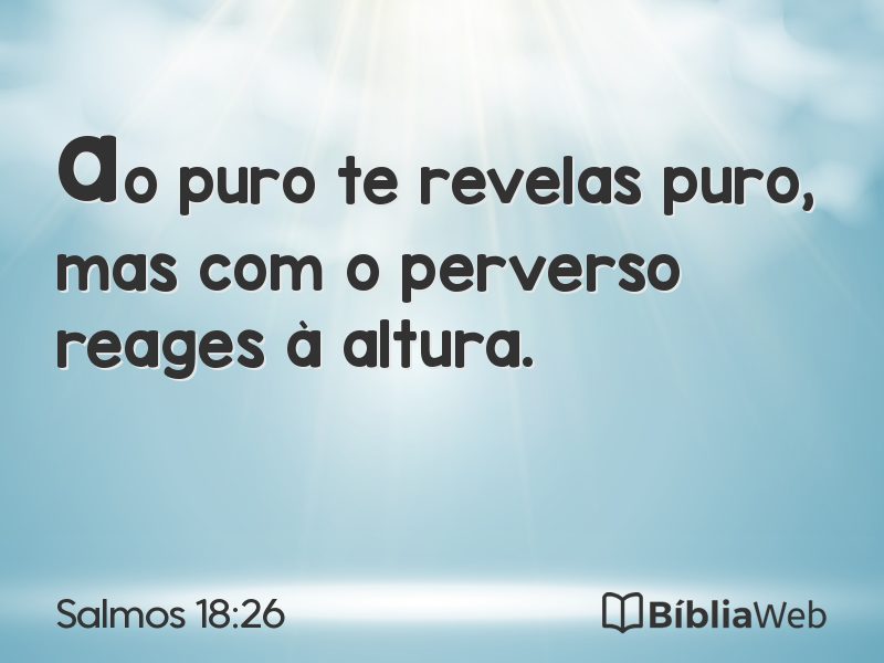 Salmos 18:26 em imagem para compartilhar