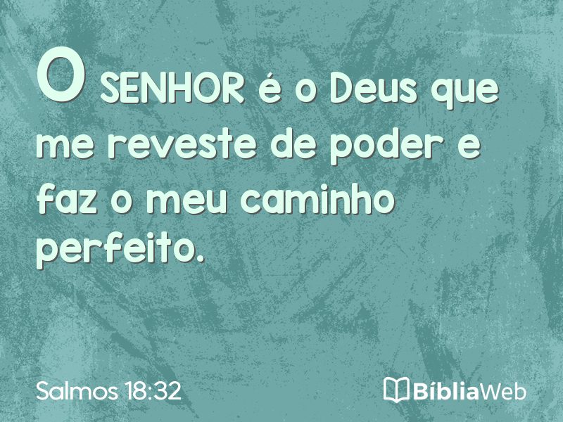 Salmos 18:32 em imagem para compartilhar