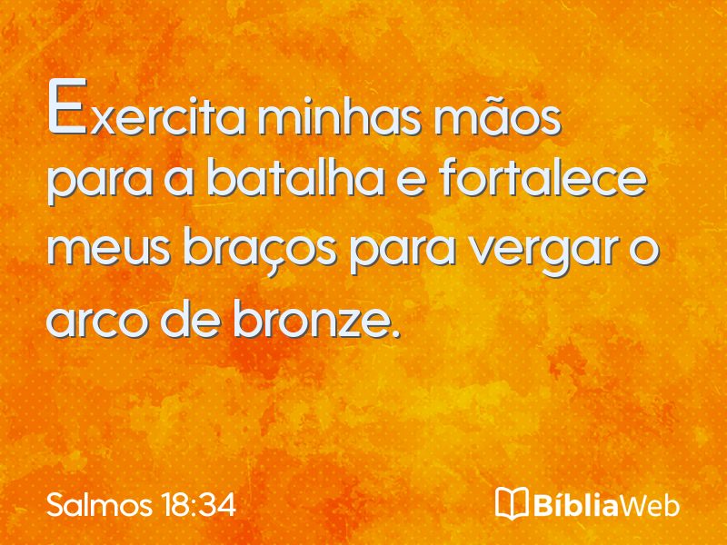 Salmos 18:34 em imagem para compartilhar
