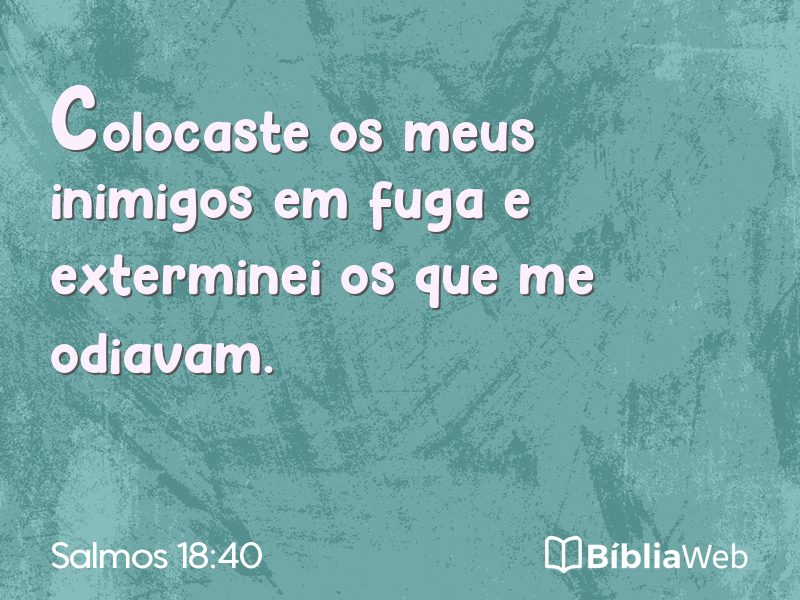 Salmos 18:40 em imagem para compartilhar