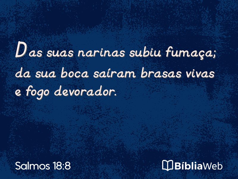 Salmos 18:8 em imagem para compartilhar