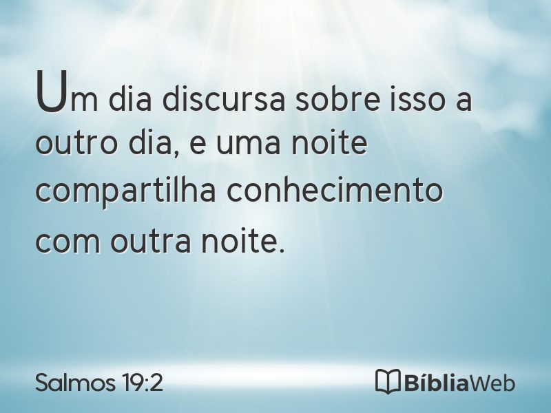 Salmos 19:2 em imagem para compartilhar