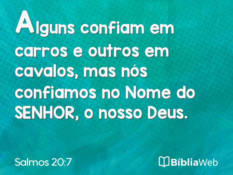 Salmos 20:7 em imagem para compartilhar