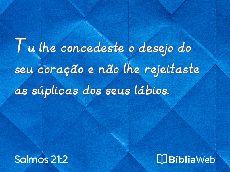 Salmos 21:2 em imagem para compartilhar