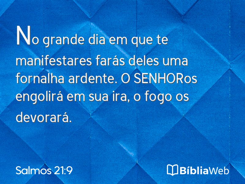 Salmos 21:9 em imagem para compartilhar