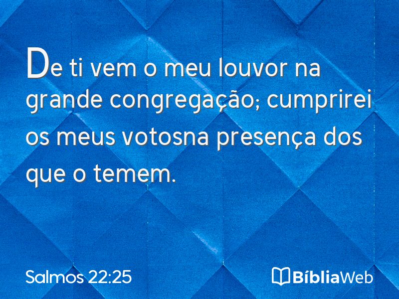 Salmos 22:25 em imagem para compartilhar