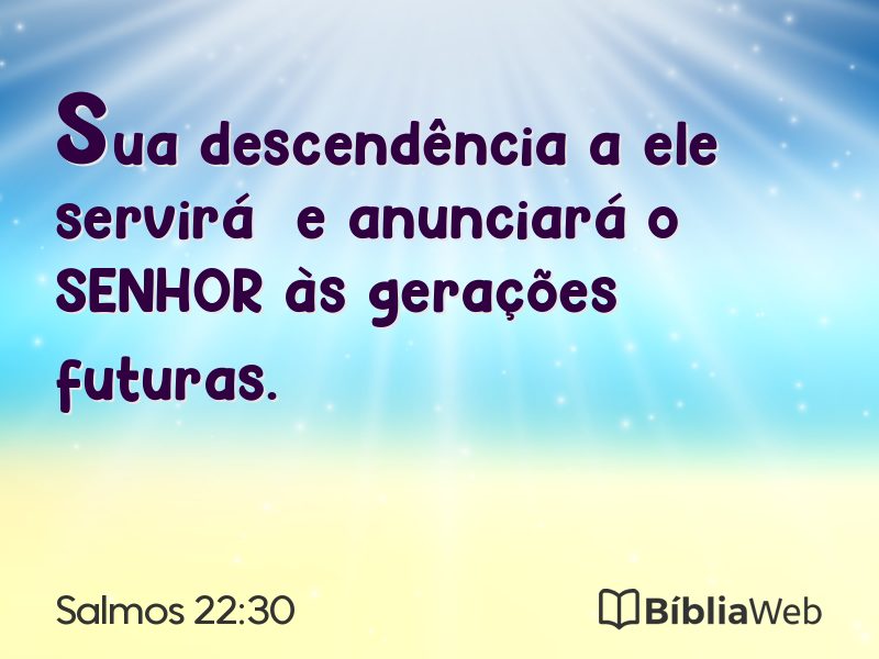 Salmos 22:30 em imagem para compartilhar