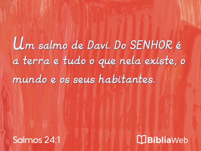 Salmos 24:1 em imagem para compartilhar