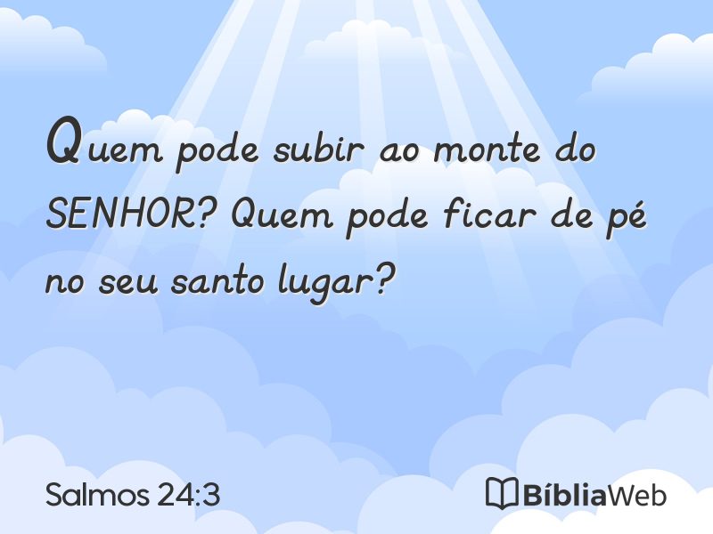 Salmos 24:3 em imagem para compartilhar