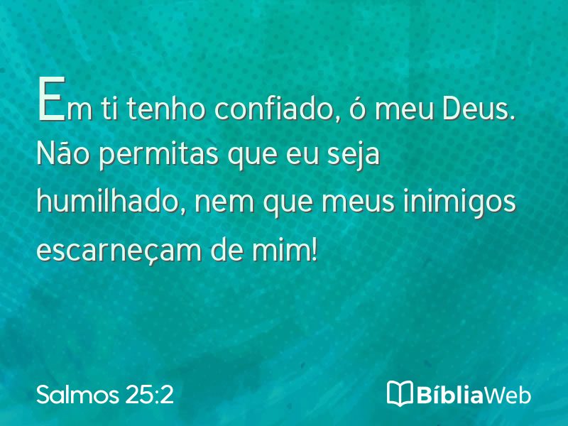 Salmos 25:2 em imagem para compartilhar