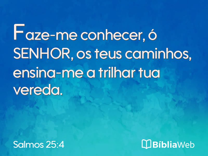 Salmos 25:4 em imagem para compartilhar