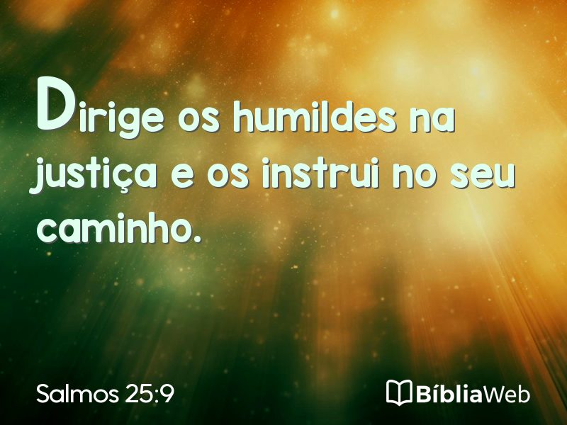 Salmos 25:9 em imagem para compartilhar