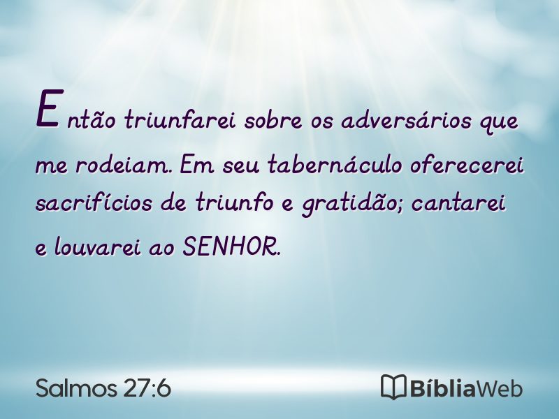 Salmos 27:6 em imagem para compartilhar