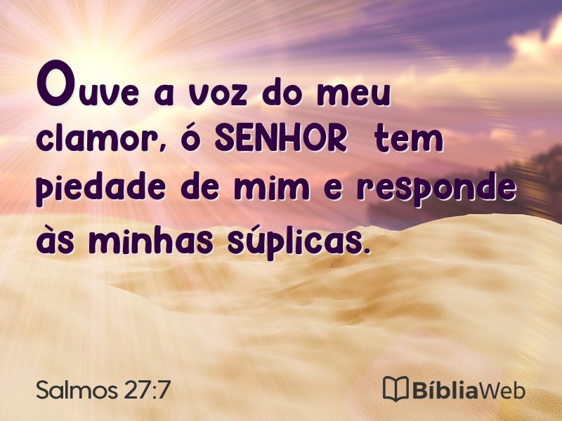 Salmos 27:7 em imagem para compartilhar