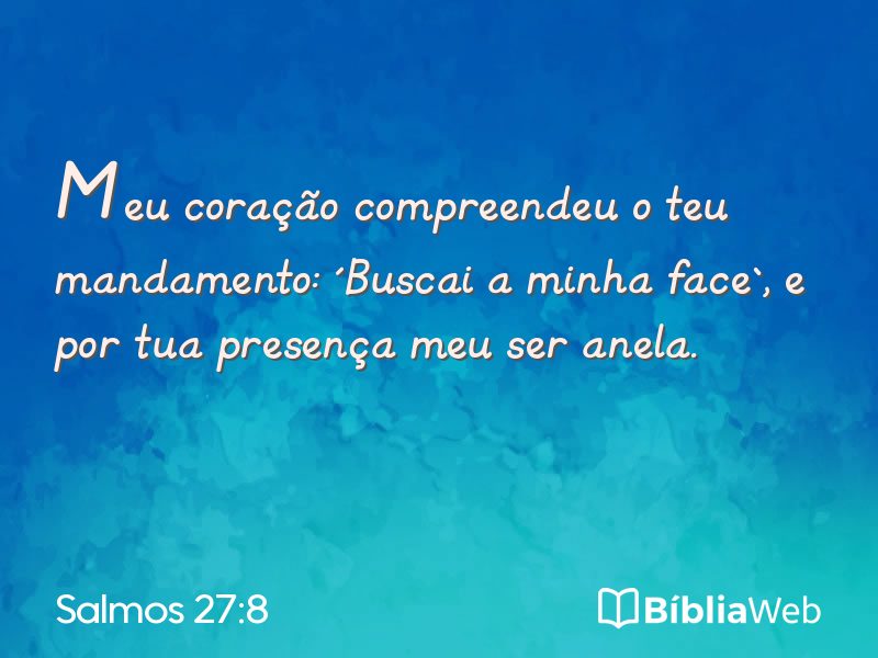 Salmos 27:8 em imagem para compartilhar
