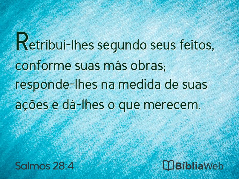 Salmos 28:4 em imagem para compartilhar