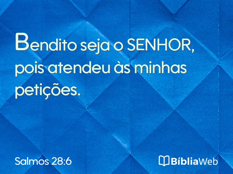 Salmos 28:6 em imagem para compartilhar