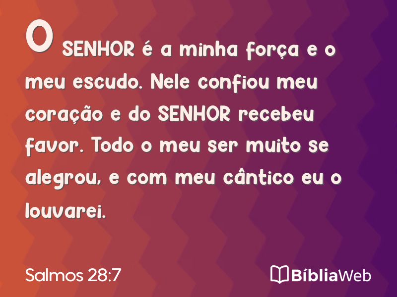 Salmos 28:7 em imagem para compartilhar