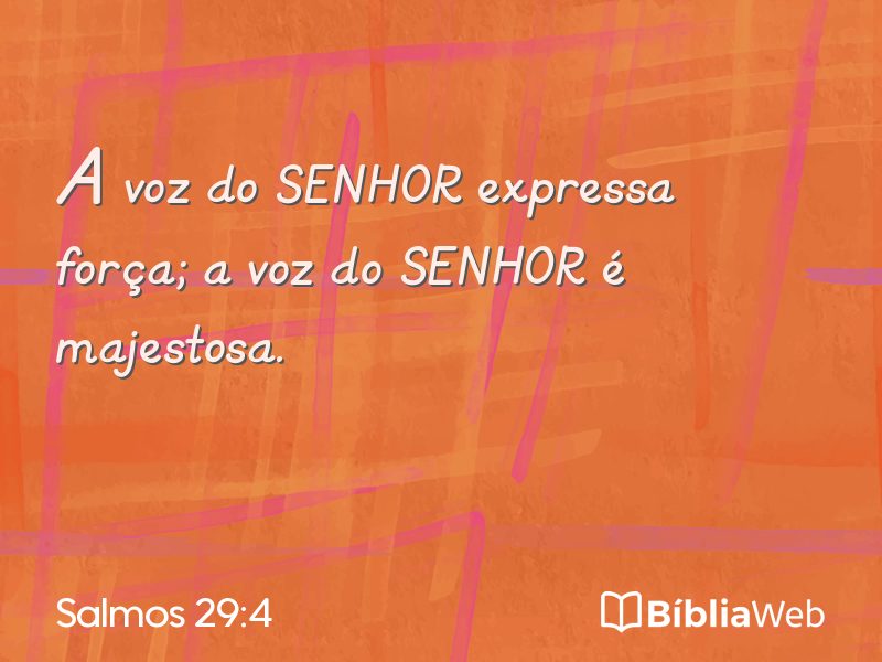Salmos 29:4 em imagem para compartilhar