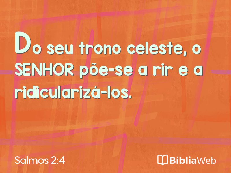 Salmos 2:4 em imagem para compartilhar