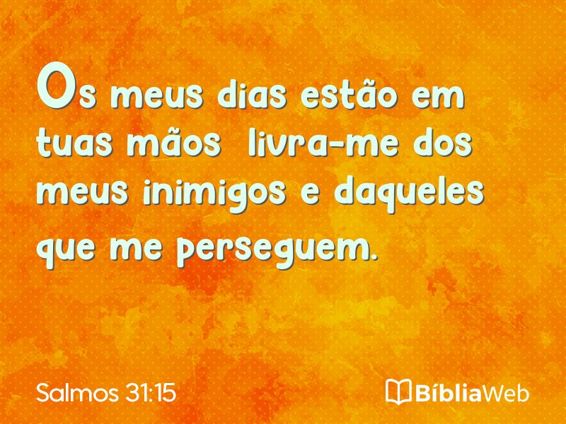 Salmos 31:15 em imagem para compartilhar