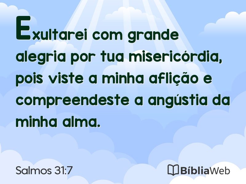 Salmos 31:7 em imagem para compartilhar