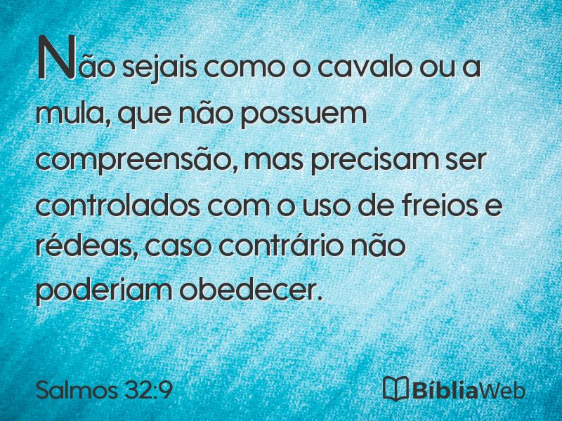 Salmos 32:9 em imagem para compartilhar