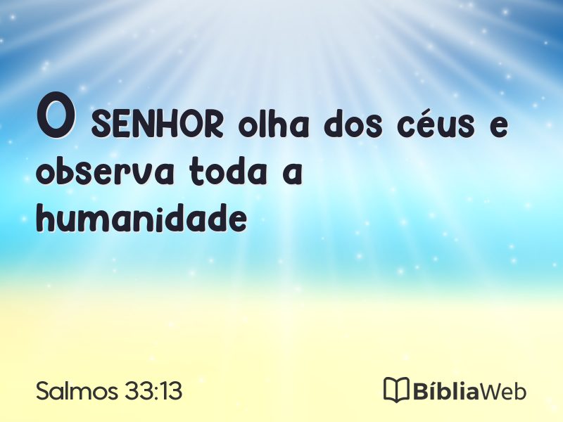 Salmos 33:13 em imagem para compartilhar