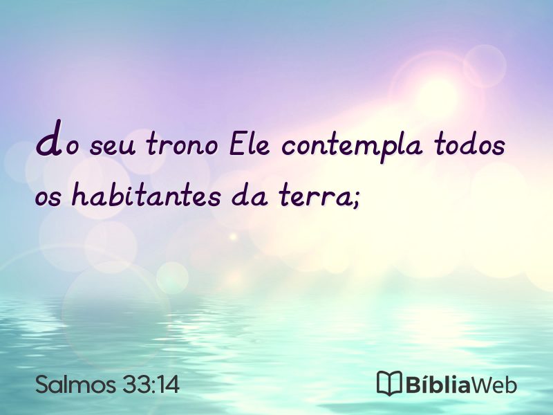Salmos 33:14 em imagem para compartilhar