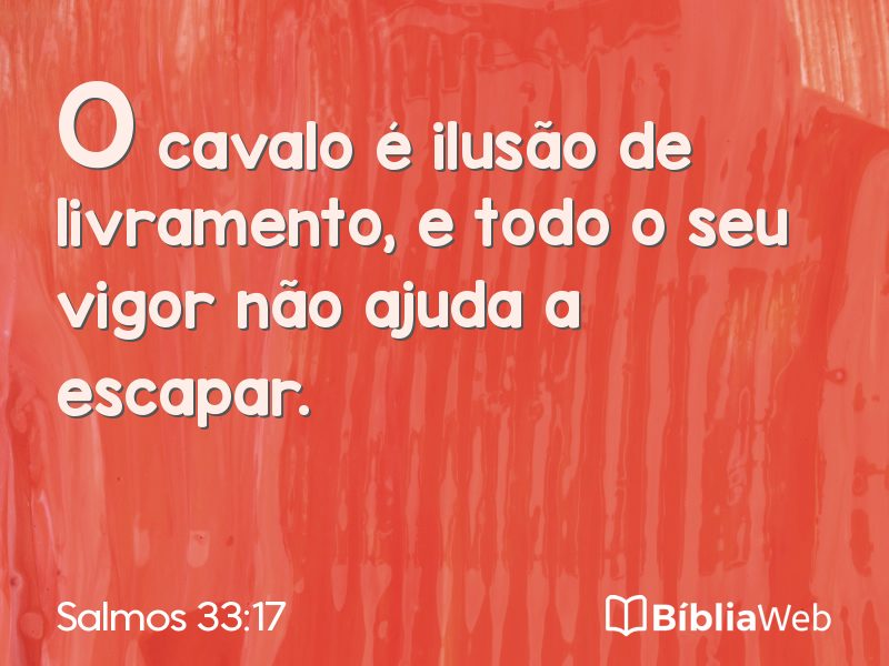 Salmos 33:17 em imagem para compartilhar