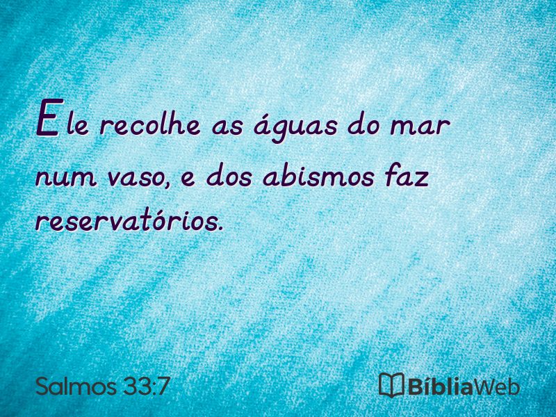Salmos 33:7 em imagem para compartilhar