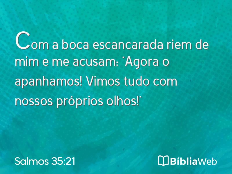 Salmos 35:21 em imagem para compartilhar